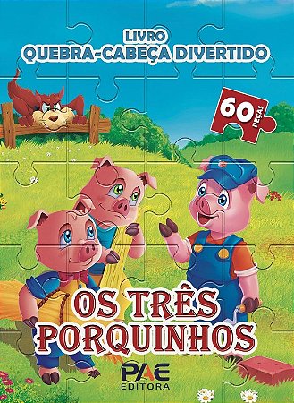 Livro Quebra-cabeca Divertido: os Tres Porquinhos - 60 Pecas