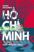 Ho Chi Minh: Textos Escolhidos