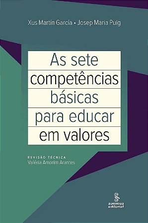 Sete Competencias Basicas para Educar em Valores, as