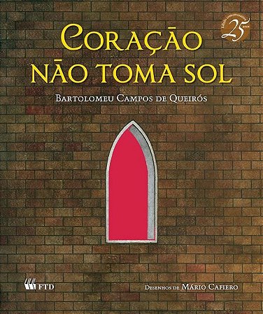 Coracao Nao Toma Sol - Serie: Quero Mais