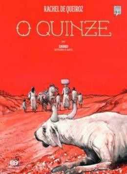 Quinze, o - Col. Classicos Brasileiros em Hq