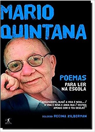 Poemas para Ler na Escola - Mario Quintana