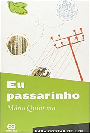 Eu Passarinho - Col. para Gostar de Ler