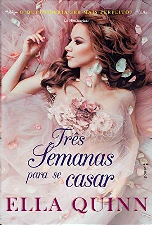 Tres Semanas para se Casar: Vol. 1
