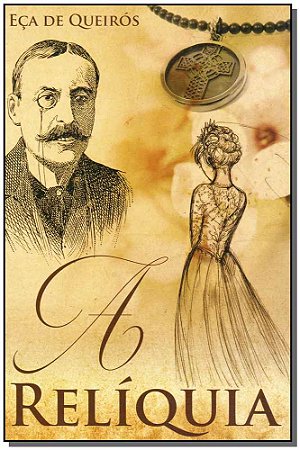 Livro a Reliquia - Eca de Queiros