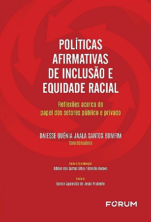 Politicas Afirmativas de Inclusao e Equidade Racial