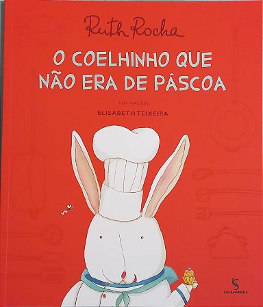 Coelhinho Que Nao era de Pascoa, o - Col. Vou te Contar