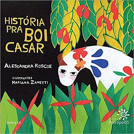 Historia Pra Boi Casar - com cd