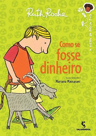 Como se Fosse Dinheiro - Col. a Turma da Nossa Rua