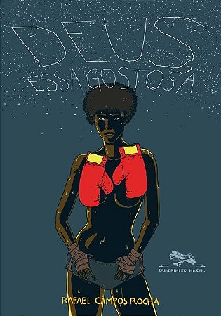Deus, Essa Gostosa