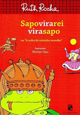 Sapo-vira-rei-vira-sapo