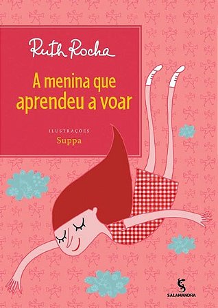 Menina Que Aprendeu a Voar, a - Serie Toda Crianca do Mundo