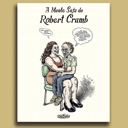 Mente Suja de Robert Crumb, A