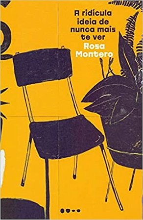 Ridicula Ideia de Nunca Mais te Ver, A