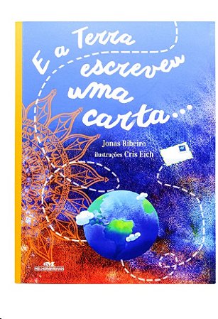 E a Terra Escreveu Uma Carta