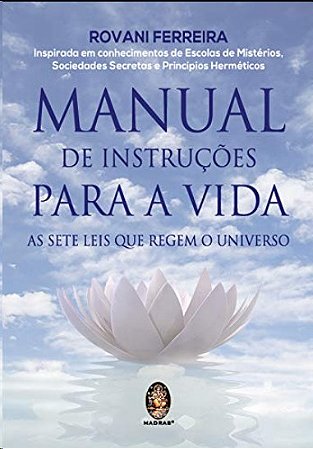 Manual de Instrucoes para a Vida