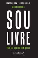 Sou Livre - para Ser o Que Ou Quem Quiser