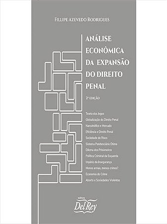 Analise Economica da Expansao Drt. Penal - 02ed/21