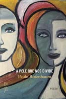 Pele Que Nos Divide, a - Diaforas Continentais