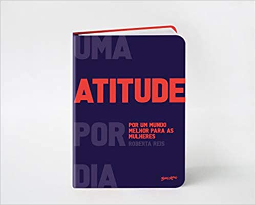 Uma Atitude P. Dia P. Um Mundo M. para as Mulheres