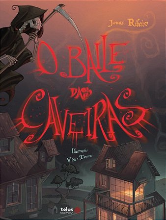 Baile das Caveiras, O