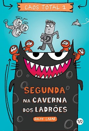 Caos Total 1: Segunda na Caverna dos Ladroes