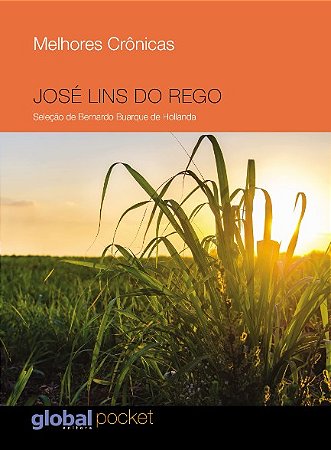 Melhores Cronicas Jose Lins do Rego