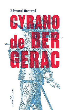 Cyrano de Bergerac - (martin Claret)
