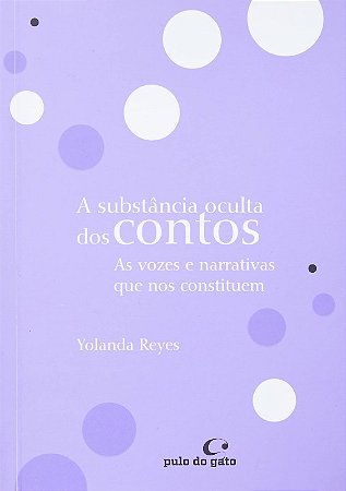Substancia Oculta dos Contos, A