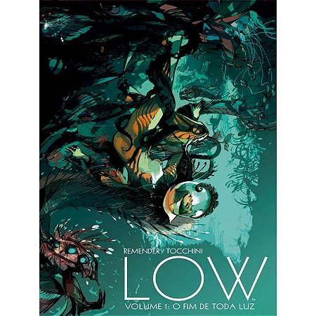Low - Volume 1 - o Fim de Toda a Luz