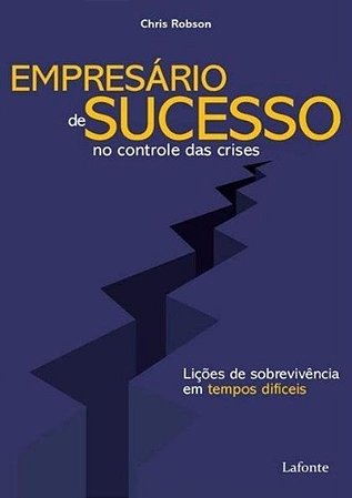 Empresario de Sucesso no Controle das Crises