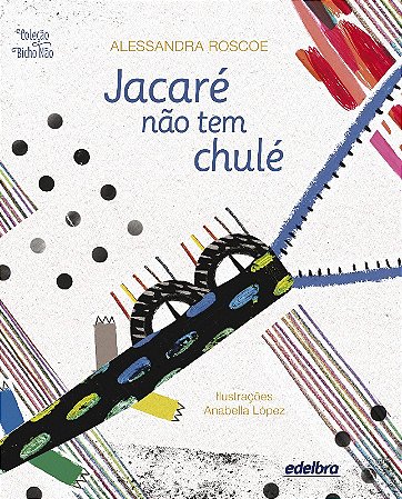 Jacare Nao Tem Chule