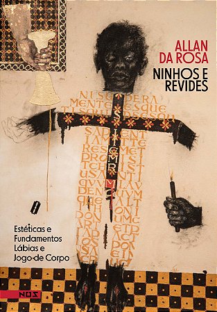 Ninhos e Revides: Esteticas e Fundamentos, Labias e Jogo de Corpo