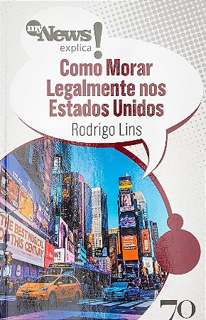 Mynews Explica Como Morar Legalmente Nos Estados Unidos