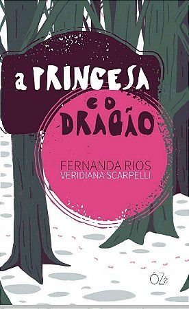 Princesa e o Dragao, A