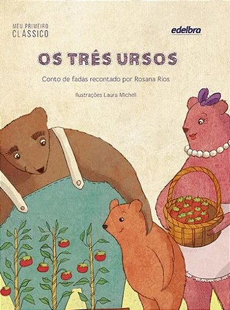 Tres Ursos, os