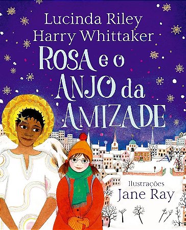 Rosa e o Anjo da Amizade - Volume 3