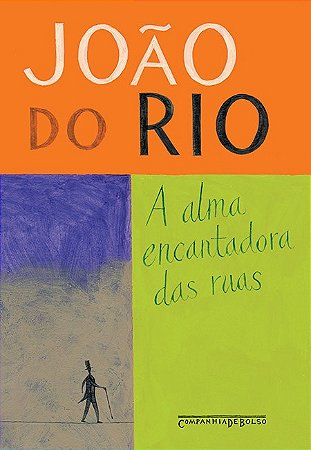 Alma Encantadora das Ruas, A