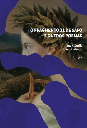 Fragmento 31 de Safo e Outros Poemas, O