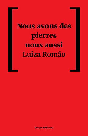 Nous Avons des Pierres Nous Aussi