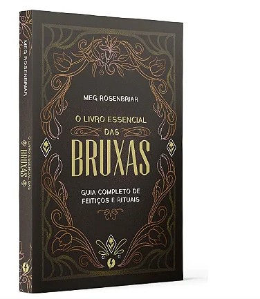 Livro Essencial das Bruxas, o - Guia Completo de Feiticos e Rituais