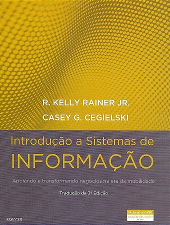 Introducao a Sistemas de Informacao - Apoiando e Transformando Negocios na