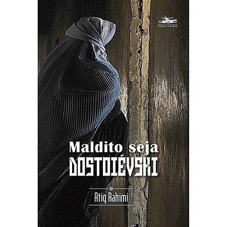 Maldito Seja Dostoievski