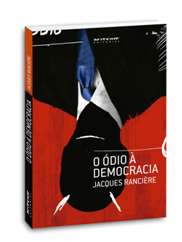 Odio a Democracia, O
