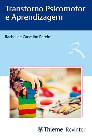 Transtorno Psicomotor e Aprendizagem