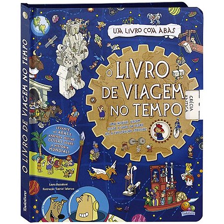 Livro de Viagem no Tempo, O: Um Livro com Abas