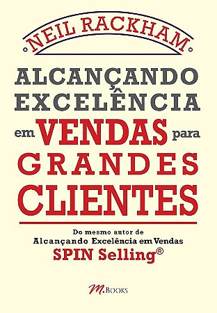 Alcancando Excelencia em Vendas para Grandes Clientes