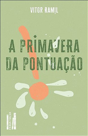 Primavera da Pontuacao, A
