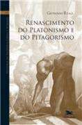 Historia da Filosofia Grega e Romana - Volume Vii: Renascimento do Platonis