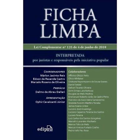 Ficha Limpa - Lei Complementar n 135 de 4 de Junho de 2010 - Interpretada P